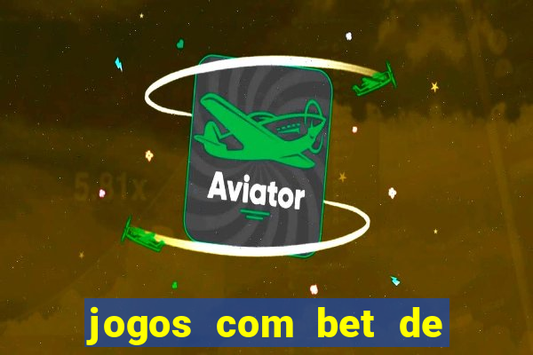 jogos com bet de 5 centavos
